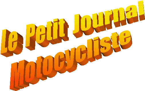 Le  Petit  Journal
Motocycliste
